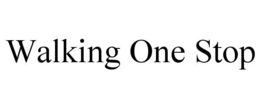 WALKING ONE STOP trademark