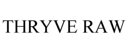 THRYVE RAW trademark