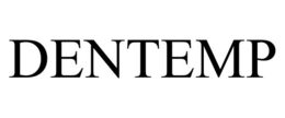 DENTEMP trademark