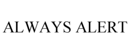 ALWAYS ALERT trademark