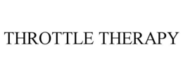 THROTTLE THERAPY trademark