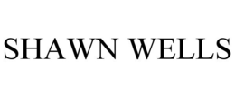 SHAWN WELLS trademark