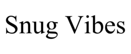 SNUG VIBES trademark