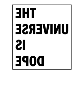 THE UNIVERSE IS DOPE trademark
