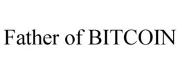 FATHER OF BITCOIN trademark
