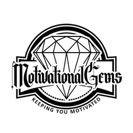 MOTIVATIONALGEMS KEEPING YOU MOTIVATED. trademark
