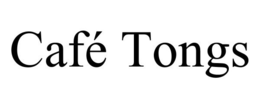 CAFÉ TONGS trademark