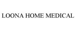 LOONA HOME MEDICAL trademark