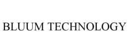 BLUUM TECHNOLOGY trademark