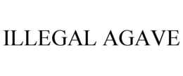 ILLEGAL AGAVE trademark
