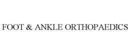 FOOT & ANKLE ORTHOPAEDICS trademark