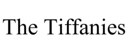 THE TIFFANIES trademark