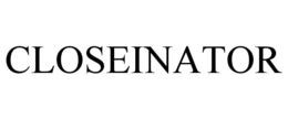 CLOSEINATOR trademark