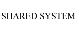 SHARED SYSTEM trademark
