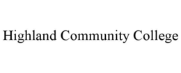 HIGHLAND COMMUNITY COLLEGE trademark