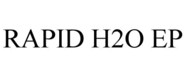 RAPID H2O EP trademark