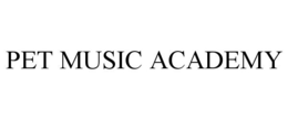 PET MUSIC ACADEMY trademark