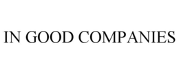 IN GOOD COMPANIES trademark