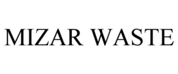 MIZAR WASTE trademark