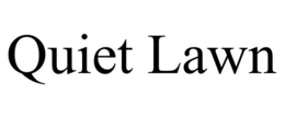 QUIET LAWN trademark