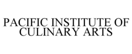 PACIFIC INSTITUTE OF CULINARY ARTS trademark