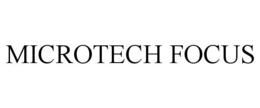 MICROTECH FOCUS trademark