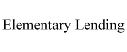 ELEMENTARY LENDING trademark