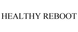 HEALTHY REBOOT trademark