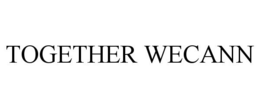 TOGETHER WECANN trademark