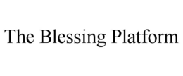 THE BLESSING PLATFORM trademark