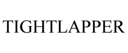 TIGHTLAPPER trademark