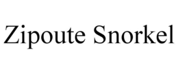 ZIPOUTE SNORKEL trademark