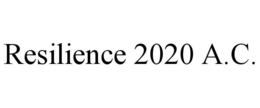 RESILIENCE 2020 A.C. trademark