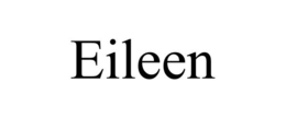 EILEEN trademark