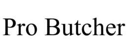 PRO BUTCHER trademark