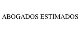ABOGADOS ESTIMADOS trademark