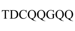 TDCQQGQQ trademark