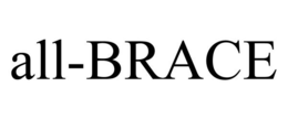 ALL-BRACE trademark