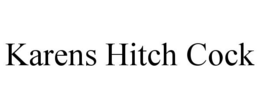 KARENS HITCH COCK trademark