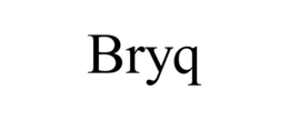 BRYQ trademark