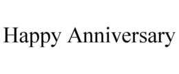 HAPPY ANNIVERSARY trademark