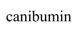 CANIBUMIN trademark
