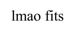LMAO FITS trademark