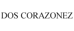 DOS CORAZONEZ trademark