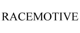 RACEMOTIVE trademark