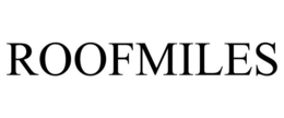 ROOFMILES trademark