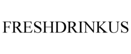 FRESHDRINKUS trademark