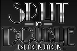 SPLIT TO DOUBLE BLACKJACK trademark