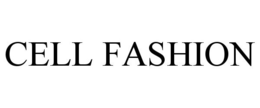 CELL FASHION trademark