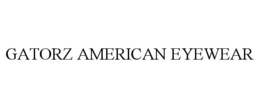 GATORZ AMERICAN EYEWEAR trademark